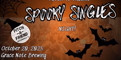 Pitch-A-Friend - Spooky Singles Night!