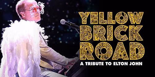 Yellow Brick Road - A Tribute to Elton John