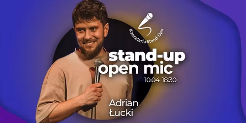Stand-up open mic z Adrianem \u0141uckim