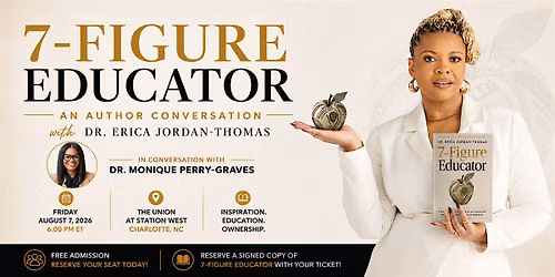 7-Figure Educator: An Author Conversation with Dr. Erica Jordan-Thomas