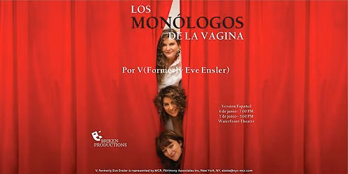 LOS MONOLOGOS DE LA VAGINA - Una Experiencia Teatral en Espa\u00f1ol