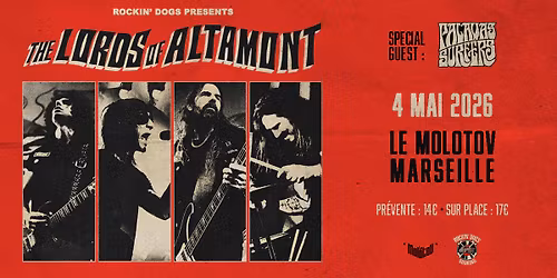 THE LORDS OF ALTAMONT [Garage Rock | USA] + PALAVAS SURFERS \u2022 Le Molotov, Marseille