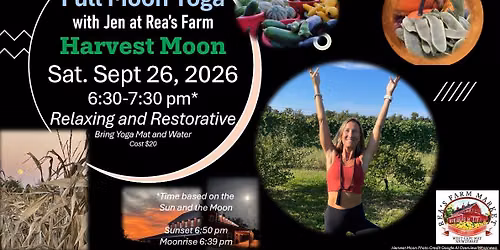 Full Moon Yoga \ud83e\uddd8- Harvest\ud83c\udf45\ud83c\udf46\ud83e\udd54\ud83c\udf3d Moon\ud83c\udf15- Rea's Farm \ud83e\uddd1\u200d\ud83c\udf3e