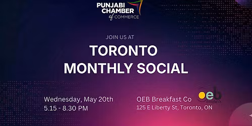 Toronto Monthly Social | May 2026 | by Punjabi Chamber of Commerce