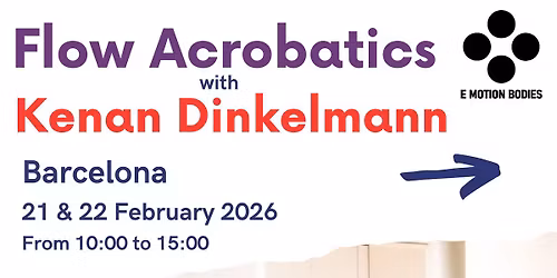 Flow Acrobatics Workshop with Kenan Dinkelmann (Barcelona, Feb 21 & 22, 2026)