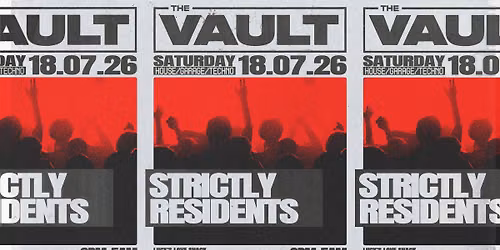 The Vault | Saturdays ft. Strictly Residents