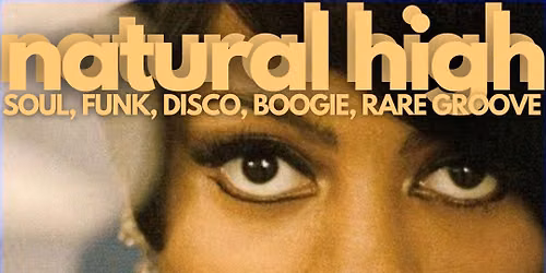 Witney Soul Club **Natural High** at The Big Society