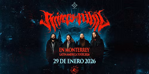Rivers of Nihil en Monterrey