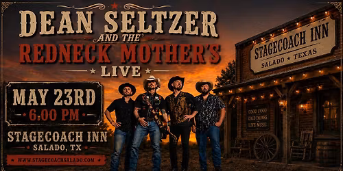 Dean Seltzer & The Redneck Mothers - LIVE at Shady Villa Hotel (Stagecoach Inn) Salado