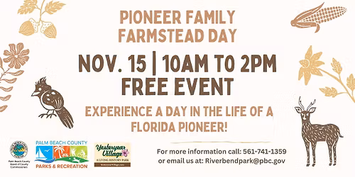 Pioneer Family Farmstead Day Event