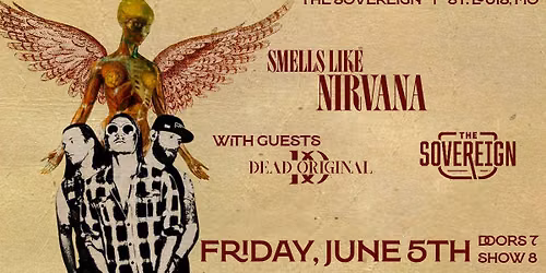 Smells Like Nirvana at The Sovereign