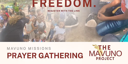 A Call to Freedom Prayer Gathering 