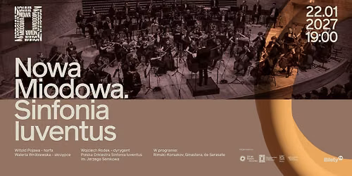 Nowa Miodowa. Sinfonia Iuventus