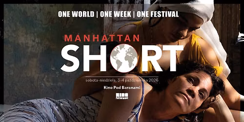 MANHATTAN SHORT FILM FESTIVAL 2026 | Kino Pod Baranami