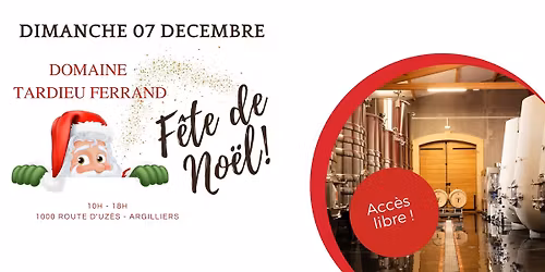 F\u00eate de No\u00ebl au Domaine Tardieu Ferrand