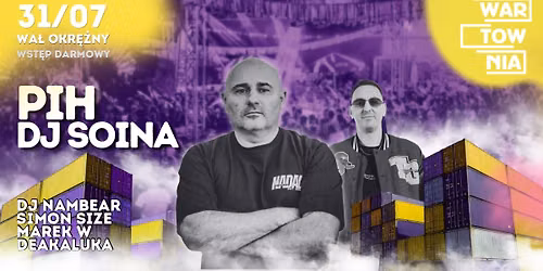 Wartownia | PIH | DJ SOINA | 31.07