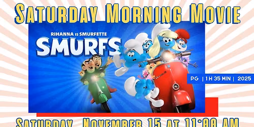 Saturday Morning Movie: \u201cSmurfs 2025\u201d