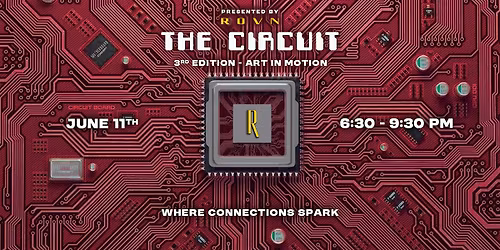 THE CIRCUIT Networking Event - Art In Motion Edition