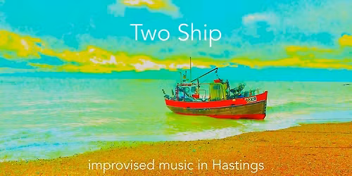 Two Ship #18 - Olie Brice & Tom Challenger \/ Tullis Rennie & Matilde Meireles