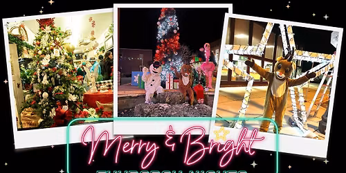 Merry & Bright Thursday Nights