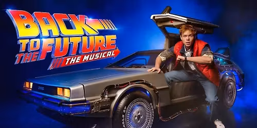 Back To The Future - Theatrical Production