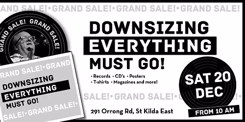 Grand Sale, Grand Sale. Moving house, Vinyl, CD's, posters, T-shirts.