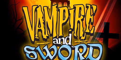 Vampire & Sword 35MM Film Festival