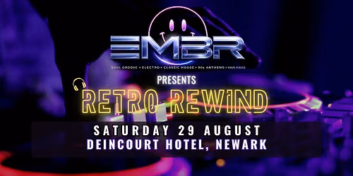 EMBR Presents... Retro Rewind