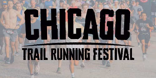 Chicago Trail Running Festival
