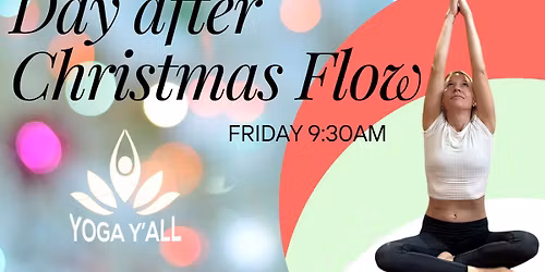 After the Holidays Slow Flow