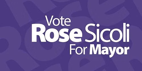 Rose Sicoli for Mayor: Campaign Kick-Off & Office Grand Opening \u2b50