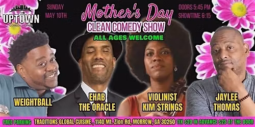 Uptown Comedy Corner Presents:Sunset Sundays Mother's Day Clean Comedy Show