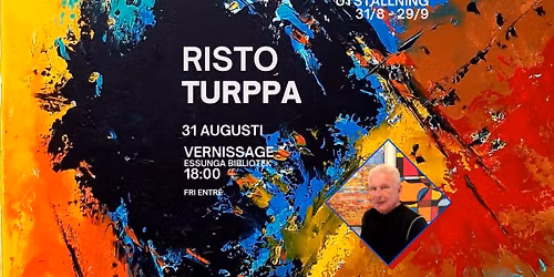 Risto Turppa: Vernissage och Konstutst\u00e4llning