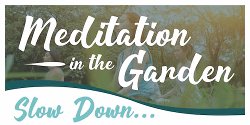 Meditation in the Garden