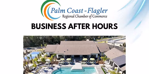 April Business After Hours- Evolve Palm Coast Apartment Homes