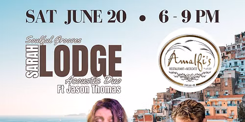 Sarah Lodge Trio ft Jason Thomas \u2022 LIVE MUSIC at Amalfis Restaurant JUNE 20, 6-9pm