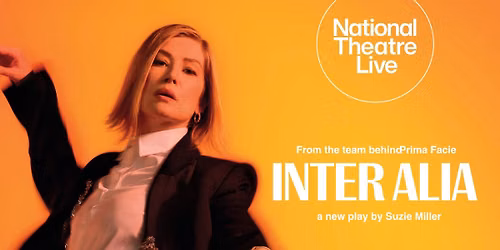  National Theatre Live Presents: Inter Alia
