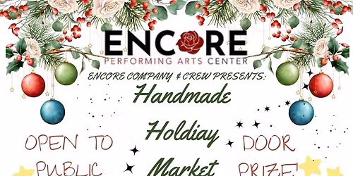 ENCORE's 4th Annual Handmade Holiday Market
