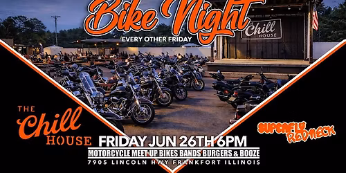 Bike Night at The Chill House Superfly Redneck on the Patio Stage
