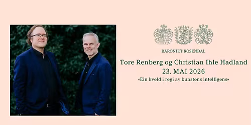 Tore Renberg & Christian Ihle Hadland \u2013 Ein kveld i regi av kunstens intelligens