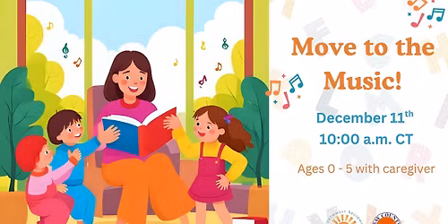 Move to the Music! (Ages 0-5 with caregiver)