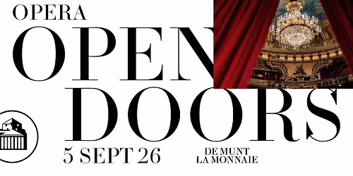 Opera Open Doors I Discover La Monnaie!