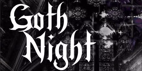 GOTH NIGHT 2.0