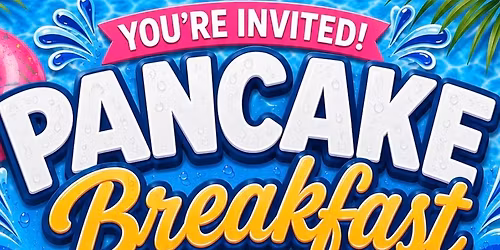 Pancake Breakfast at the Pool
