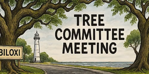 Biloxi Tree Committee Meeting - 4 November 2026