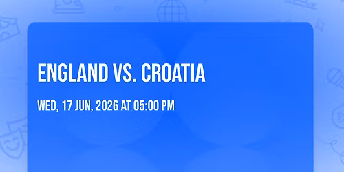 England vs. Croatia
