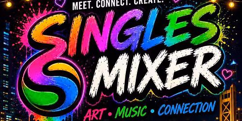THE GALLERY AT NITE - SINGLES MIXER!!!