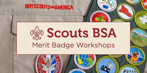 Merit Badge Workshops at Museum of World Treasures