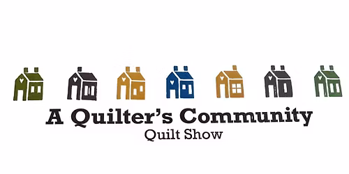 A Quilter\u2019s Community Quilt Show