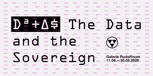 \ud83d\udcf1 Vernis\u00e1\u017e v\u00fdstavy DATAS: The Data and the Sovereign | Exhibition Opening
